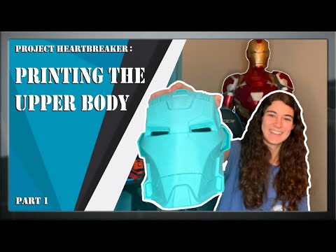 Project Heartbreaker - Part 1 | Printing the Upper Body