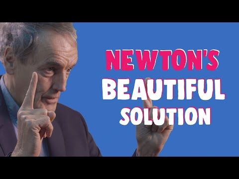 What was Newton’s beautiful solution?