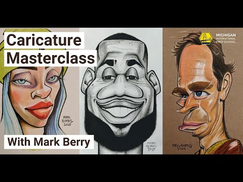 Michigan International Prep School Presents: Caricature Masterclass with Mark Berry