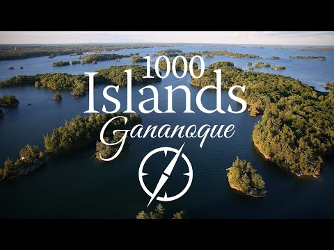 Gananoque: The Canadian Gateway to the 1000 Islands