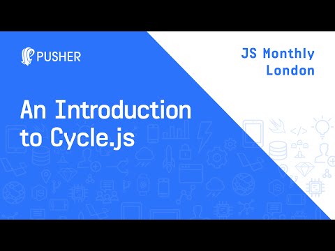 Learning how to ride: an introduction to Cycle.js - JS Monthly London