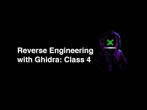 Reverse Engineering with Ghidra Class 4