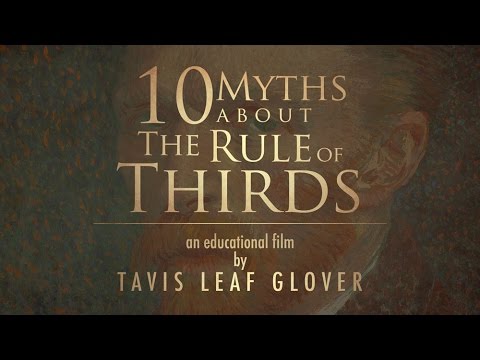 The Rule of Thirds - 10 Myths [Powerful Techniques] (2016)