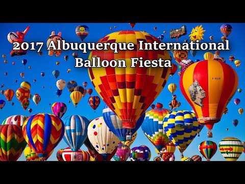 2017 Albuquerque International Balloon Fiesta