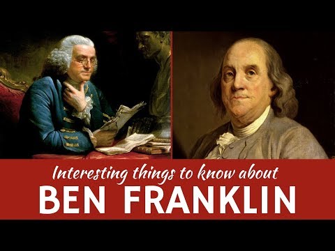 Benjamin Franklin, 7 Interesting Facts from the Biography of the American Polymath