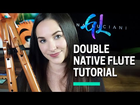 How To Play A Double Native Flute