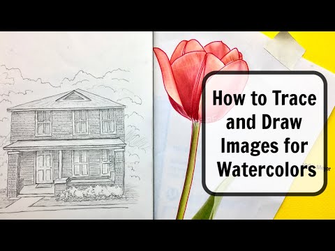 How to Draw and Trace Images for Watercolors