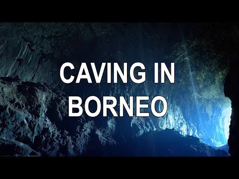 The Giant Caves of Mulu (Borneo)