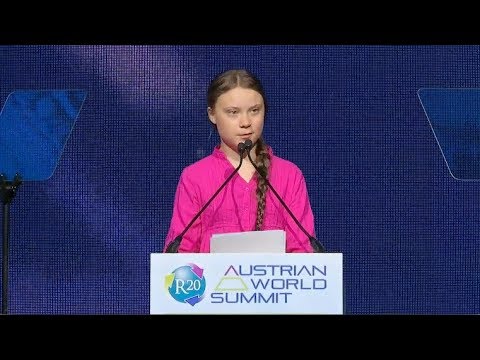 Greta Thunberg's speech at the R20 Austrian World Summit, Vienna, May 2019