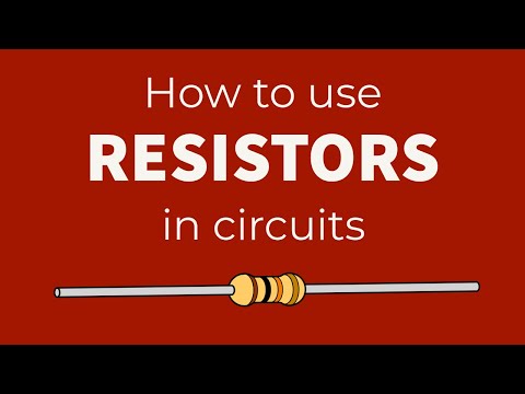 How to use Resistors in Circuits