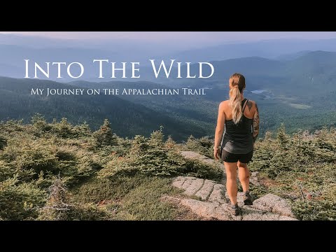 Into the Wild: My Journey on the Appalachian Trail