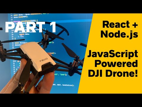 Flying a Drone with React and Node.js! (100% JavaScript!) — PART 1