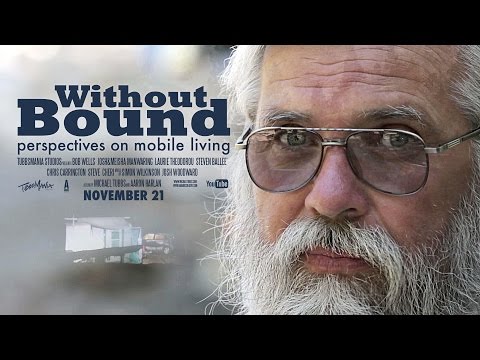 Without Bound - Perspectives on Mobile Living (Documentary)