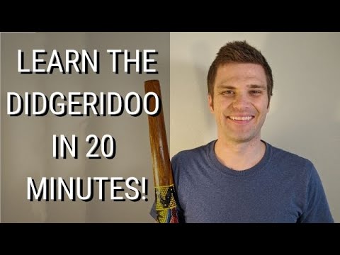 How To Learn the Didgeridoo
