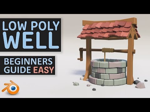 Create A Low Poly Well