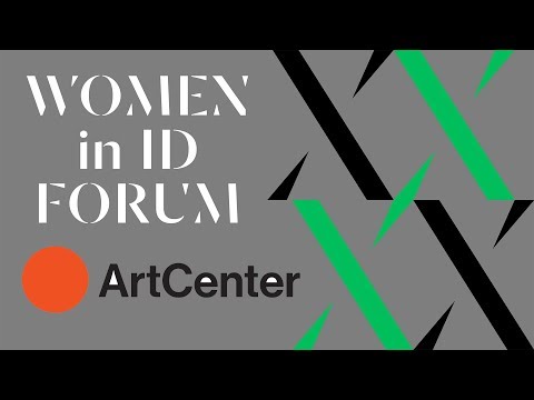 Women In Industrial Design Forum at ArtCenter College of Design