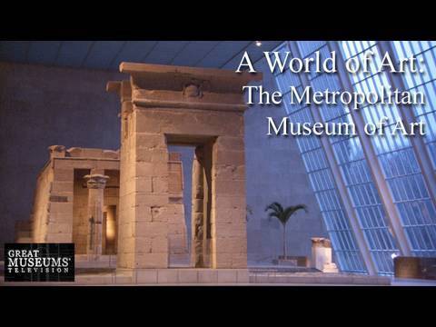 A World of Art, The Metropolitan Museum of Art