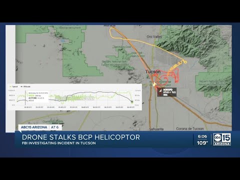 FBI investigating llegal drone activity near Tucson