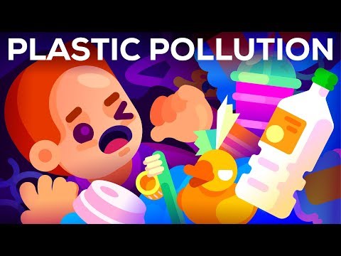 Plastic Pollution: How Humans are Turning the World into Plastic