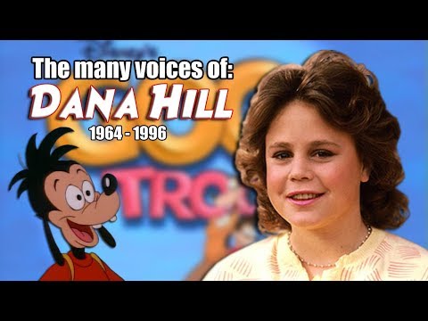 Many Voices of Dana Hill