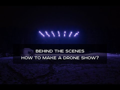 Behind the scenes - How to make a drone show
