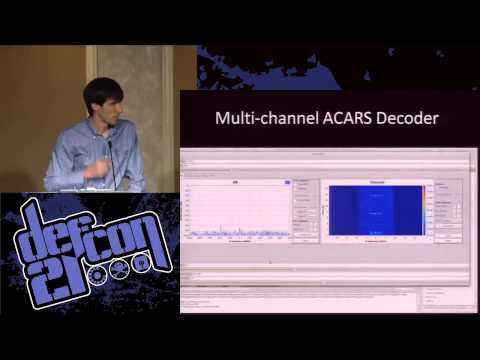 Defcon 21 - All Your RFz Are Belong to Me - Hacking the Wireless World with Software Defined Radio