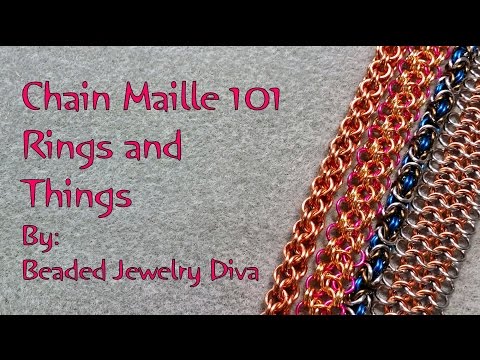 Chain Maille 101 - Intro to Chain Mail Jewelry, Part 1