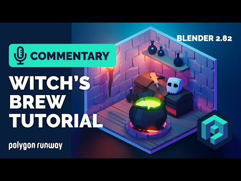 Low Poly Witch's Brew Commentary Tutorial in Blender 2.82