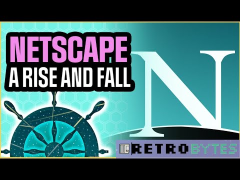 Netscape it's rise, fall, and eventual revenge