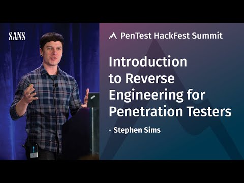 Introduction to Reverse Engineering for Penetration Testers – SANS Pen Test HackFest Summit 2017