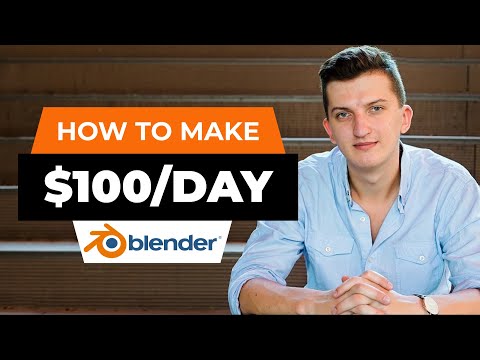 How To Make Money With Blender In 2022 (For Beginners)