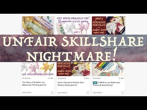 UNFAIR Skillshare Nightmare!!