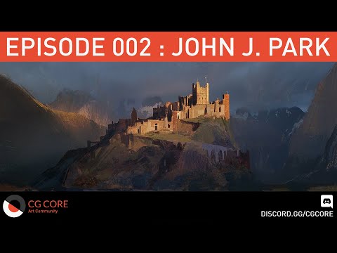 CG Core - Live Stream - Episode 002 - John Park