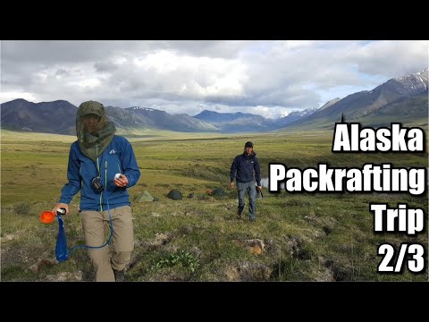 Alaska Packrafting Trip episode 2/3