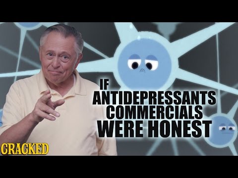 If Antidepressant Commercials Were Honest - Honest Ads