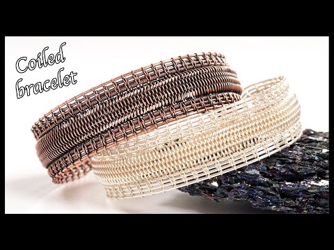 Unisex coiled wirework bracelet tutorial