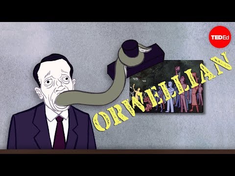 What "Orwellian" really means - Noah Tavlin