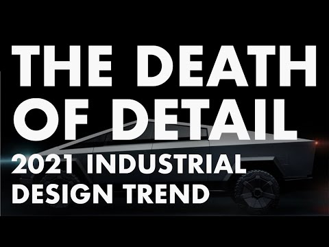 2021 Industrial Design Trend, The Death of Detail?