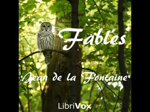 The Fables of La Fontaine by Jean de La FONTAINE read by Various Part 1/2 | Full Audio Book