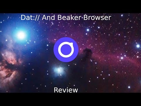 Dat:// And Beaker Browser Review