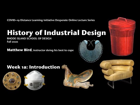 History of Industrial Design Week 1, Intro. What is ID?