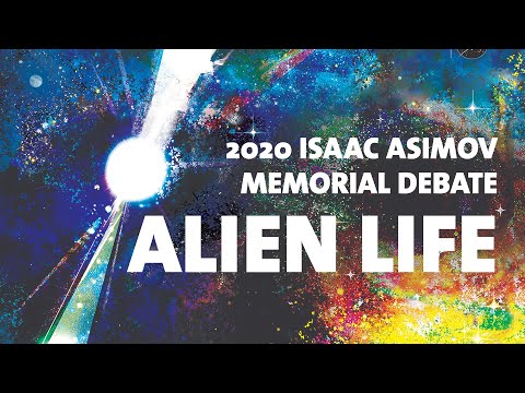2020 Isaac Asimov Memorial Debate, Alien Life