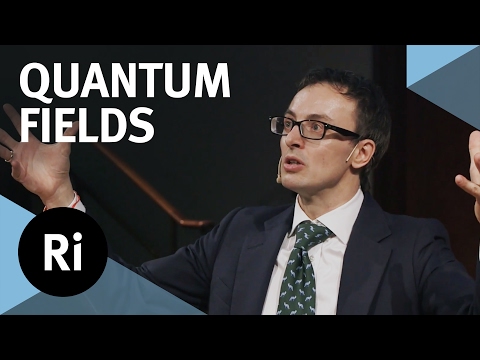 Quantum Fields, The Real Building Blocks of the Universe with David Tong