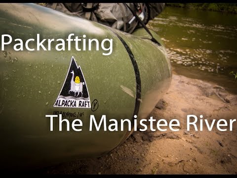 Packrafting, The Mainstee River, MI