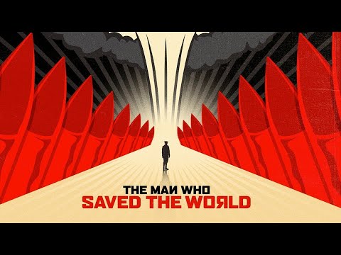 The Man Who Saved The World