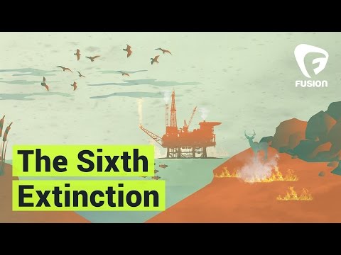 The Sixth Extinction