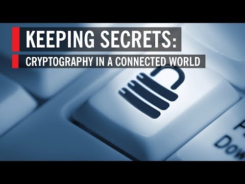 Keeping Secrets: Cryptography In A Connected World